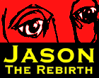 Jason: The Rebirth