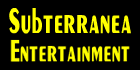 Subterranea Entertainment